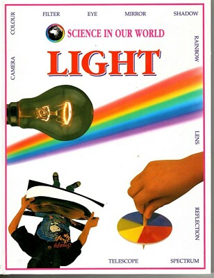 Science in our world: Light